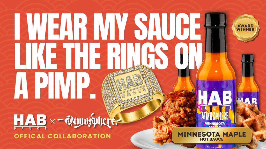 Minnesota Maple Is Back: HAB Sauce x Atmosphere Restock - God Loves Spicy